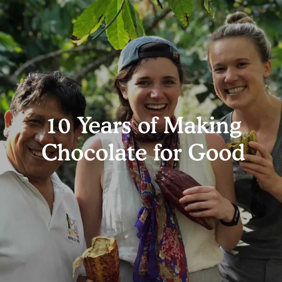 10 years of making chocolate for good