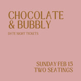 Chocolate & Bubbly (Valentine) Tickets